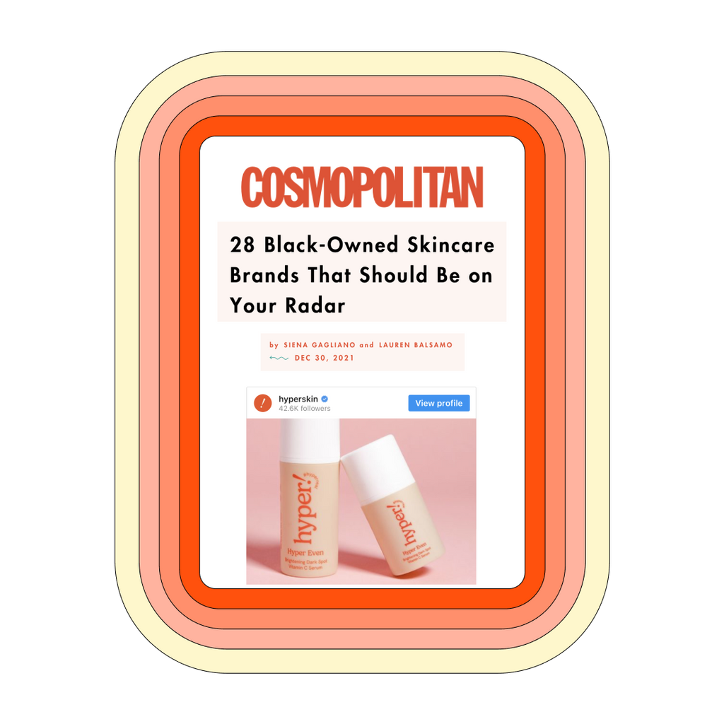 Hyper Skin Press - (Cosmopolitan) 28 Black-Owned Skincare Brands That Should Be on Your Radar