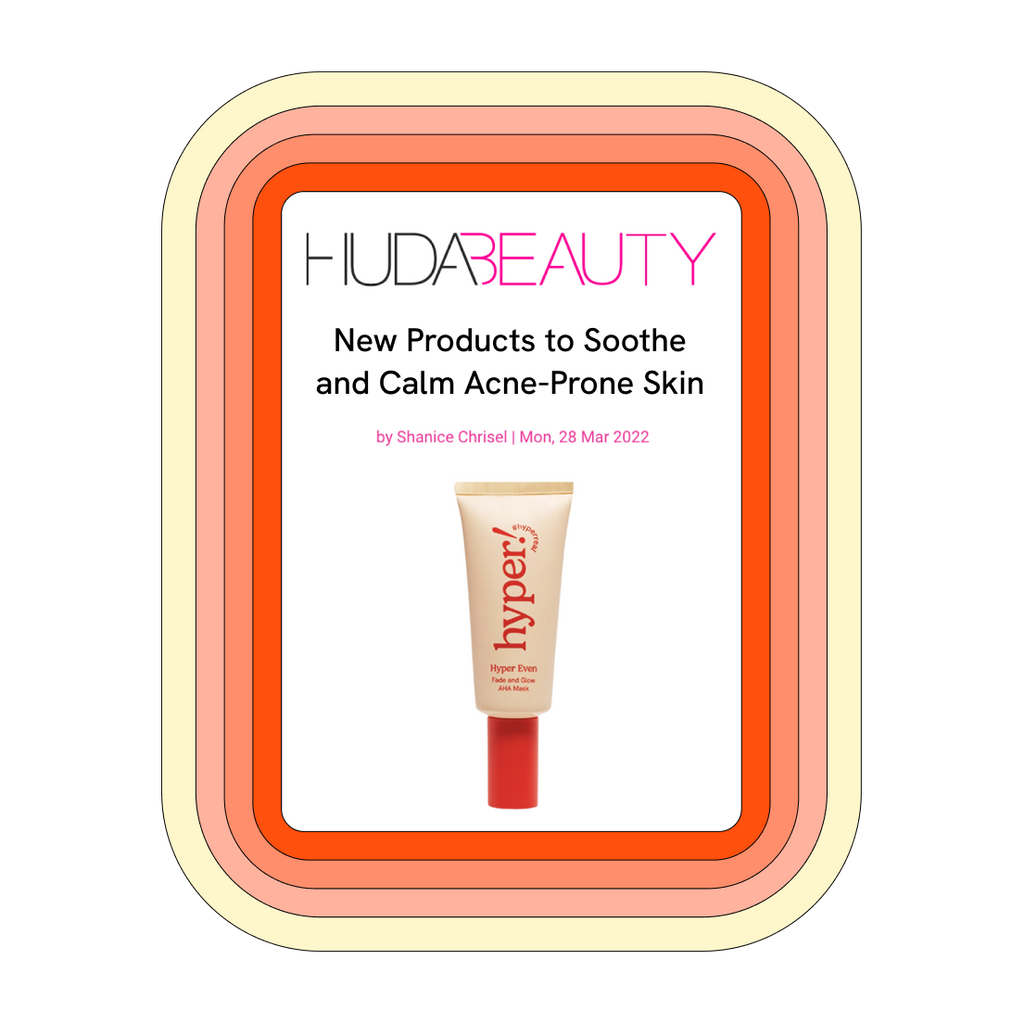 Hyper Skin Press - (Huda Beauty) New Products To Soothe & Calm Acne-Prone Skin